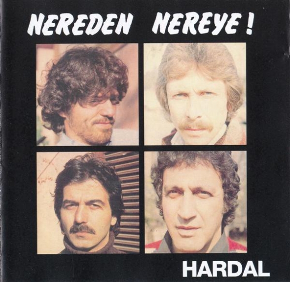 Hardal: Nereden Nereye - Plak Foto #1