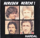 Hardal: Nereden Nereye - Plak Foto #1