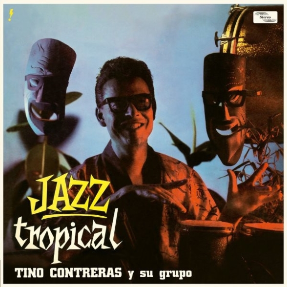 Tino Contreras Y Su Grupo - Jazz Tropical
