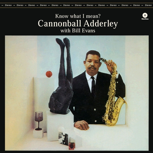 Cannonball Adderley - Know What I Mean?