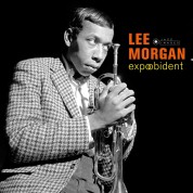 Lee Morgan: Expobedient (Images by Iconic Photographer Francis Wolff) - Plak