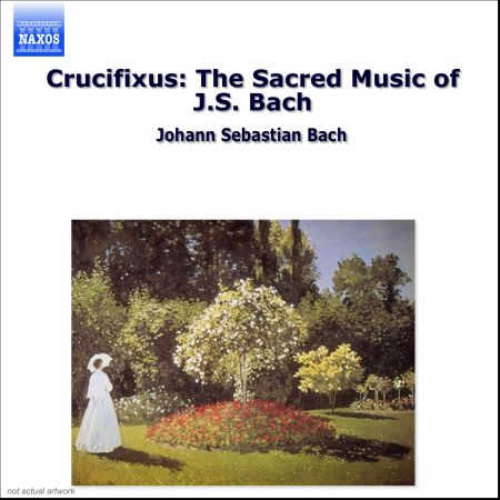 Çeşitli Sanatçılar: Crucifixus: The Sacred Music of J.S. Bach - CD