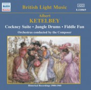 Ketelbey: Cockney Suite / Jungle Drums (Ketelbey) (1908-1940) - CD
