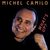 Michel Camilo: What's Up? - CD