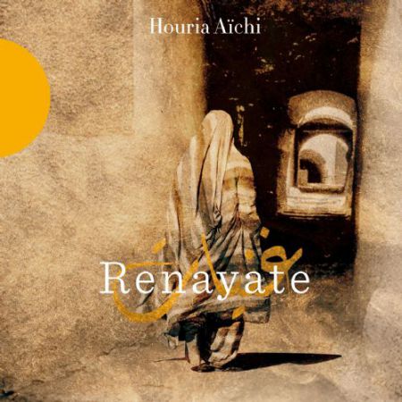 Houria Aichi: Renayate - CD