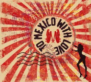 To Mexico With Love - CD
