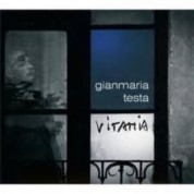 Gianmaria Testa, Mario Brunello, Gianluca Petrella, Luciano Biondini, Carlo de Martini: Vitamia - CD