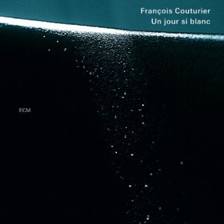 Francois Couturier: Un jour si blanc - CD