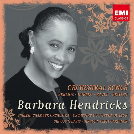 Barbara Hendricks: Orchestral Songs: Berlioz, Duparc, Ravel, Britten - CD