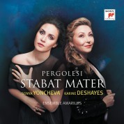 Sonya Yoncheva, Karine Deshayes: Pergolesi: Stabat Mater - CD
