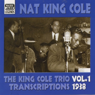 King Cole Trio: Transcriptions, Vol. 1 (1938) - CD
