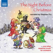 BBC Concert Orchestra, Stephen Fry, Barry Wordsworth: The Night Before Christmas Narrated by Stephen Fry - CD