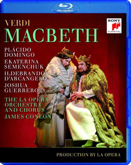 Plácido Domingo, Ekaterina Semenchuk, Los Angeles Opera Orchestra, James Conlon: Verdi: Macbeth - BluRay