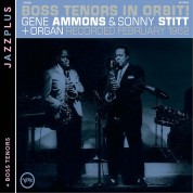 Gene Ammons: Jazzplus: Boss Tenors In Orbit! + Boss Tenors - CD
