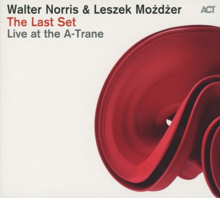 Walter Norris, Leszek Mozdzer: The Last Set - Live at the A-Trane - CD