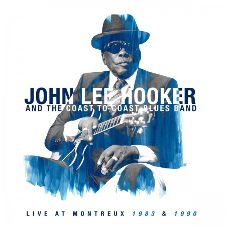 John Lee Hooker: Live At Montreux 1983 & 1990 - Plak