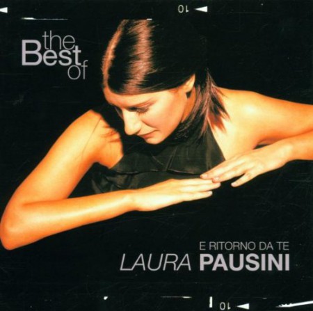 Laura Pausini: The Best Of  E Ritorno Da Te - CD