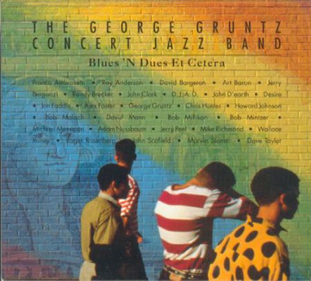 The George Gruntz Concert Jazz Band: Blues'n Dues Et Cetera - CD