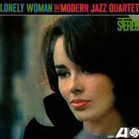The Modern Jazz Quartet: Lonely Woman - Plak