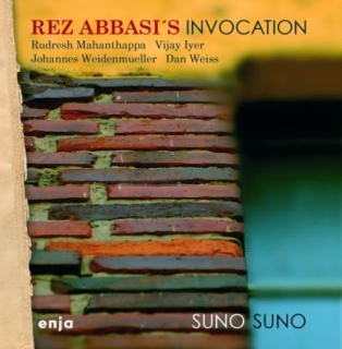 Rez Abbasi: Suno Suno - CD
