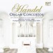 Handel: Organ Concertos Complete  - CD