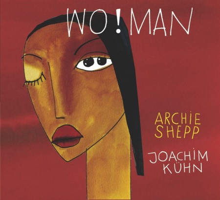 Archie Shepp, Joachim Kühn: Wo!man (Reissue) - Plak