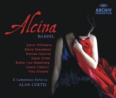 Alan Curtis, Maite Beaumont, Laura Cherici, Joyce DiDonato, Karina Gauvin, Il Complesso Barocco, Vito Priante, Sonia Prina, Kobie van Rensburg: Handel: Alcina - CD