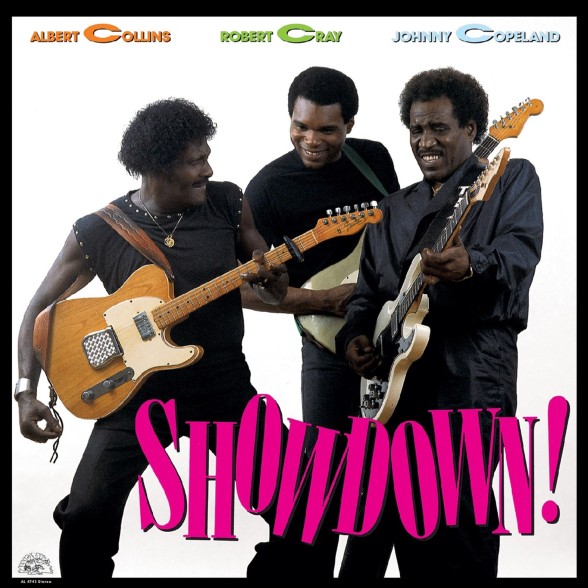 Albert Collins, Robert Cray, Johnny Copeland - Showdown! (40th Anniversary - Clear )