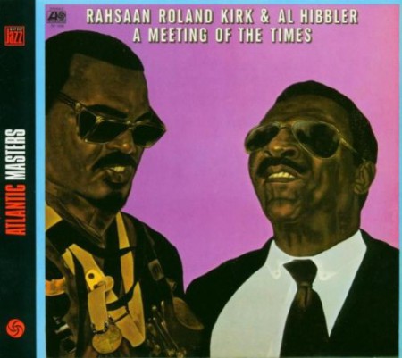 Rahsaan Roland Kirk, Al Hibbler: A Meeting of the Times - CD