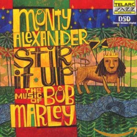 Monty Alexander: Stir It Up - The Music Of Bob Marley - CD