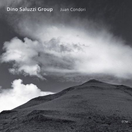 Dino Saluzzi Group: Juan Condori - CD