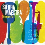 Sierra Maestra: Sonando Ya - CD