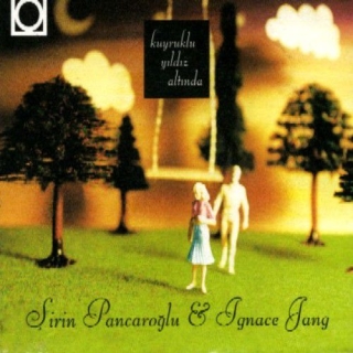 Şirin Pancaroğlu: Kuyruklu Yıldız Altında - CD