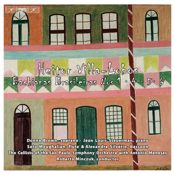 Sato Moughalian, Jean Louis Steuerman, Donna Brown, Sao Paulo Symphony Orchestra, Roberto Minczuk: Villa-Lobos: Bachianas Brasileiras Nr. 1,4, 5, 6 - CD Foto #1