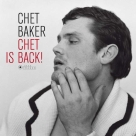 Chet Baker: Chet is Back - Plak Foto #1