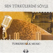 Çeşitli Sanatçılar: Sen Türkülerini Söyle - 1 - CD