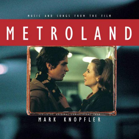 Mark Knopfler, Çeşitli Sanatçılar: Metroland (Clear Vinyl - RSD 2020) - Plak