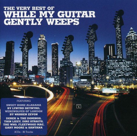 Çeşitli Sanatçılar: While My Guitar Gently Weeps The Very Best Of - CD
