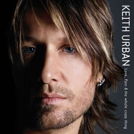Keith Urban: Love, Pain & The Whole Crazy Thing - Plak
