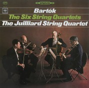 Juilliard String Quartet: Bartok: String Quartets No. 1 - 6 - Plak