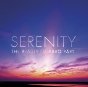 Çeşitli Sanatçılar: Pärt: Serenity - The Beauty Of Arvo - CD