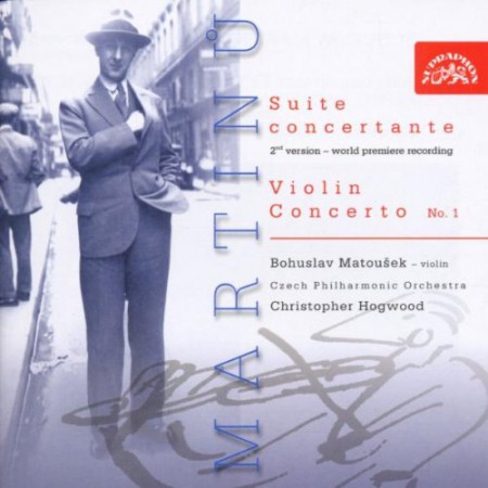 Bohuslav Matoušek, Czech Philharmonic Orchestra, Christopher Hogwood: Martinu,B. Suite concertante and Concerto No. 1 for Violin and Orchestra / Matousek, CPO / Ch. Hogwood - CD