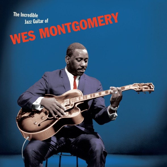 Wes Montgomery - The Incredible Jazz Guitar (Blue )