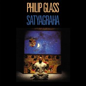 Philip Glass: Satyagraha - Plak