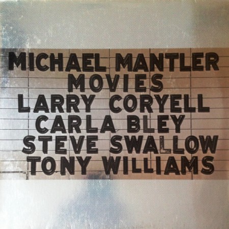 Michael Mantler: Movies - Plak
