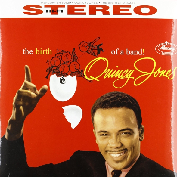 Quincy Jones - The Birth Of A Band