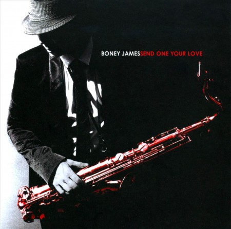 Boney James: Send One Your Love - CD