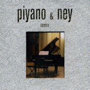 Çeşitli Sanatçılar: Piyano & Ney - Cemre - CD
