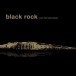 Black Rock - Plak