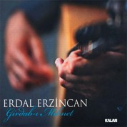 Erdal Erzincan: Girdab-ı Mihnet - CD